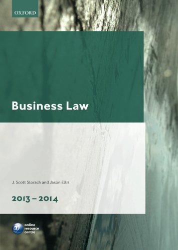 Business Law 2013-2014 (9780199681471) by Slorach, J. Scott; Ellis, Jason G.