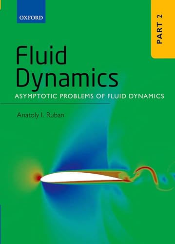 Beispielbild fr Fluid Dynamics: Part 2: Asymptotic Problems of Fluid Dynamics zum Verkauf von Ria Christie Collections