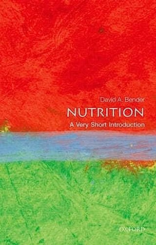 Beispielbild fr Nutrition: a Very Short Introduction zum Verkauf von Better World Books