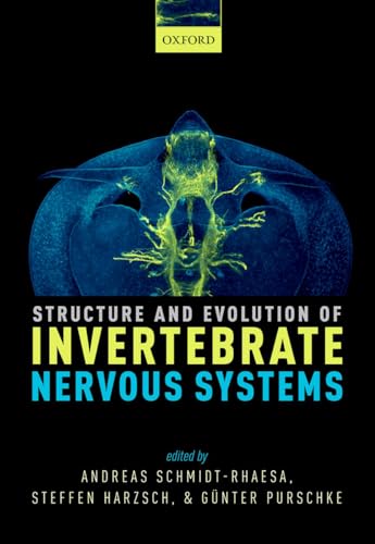 9780199682201: Structure and Evolution of Invertebrate Nervous Systems