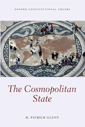 9780199682423: The Cosmopolitan State (Oxford Constitutional Theory)