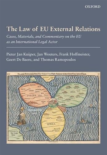 9780199682478: The Law of EU External Relations: Cases, Materials, and Commentary on the EU As an International Legal Actor