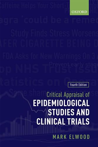 Imagen de archivo de Critical Appraisal of Epidemiological Studies and Clinical Trials a la venta por Blackwell's