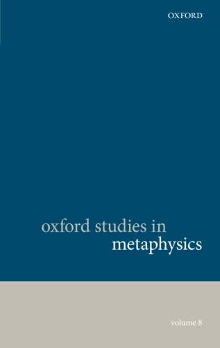 Stock image for Oxford Studies in Metaphysics: Volume 8 for sale by ThriftBooks-Atlanta