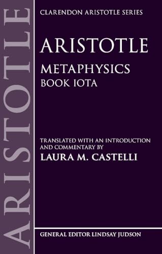 9780199682980: Aristotle: Metaphysics: Book Iota (Clarendon Aristotle)