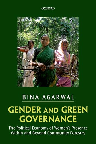 Stock image for Gender and Green Governance The Political Economy Of Women's Presence Within And Beyond Community Forestry for sale by PBShop.store US