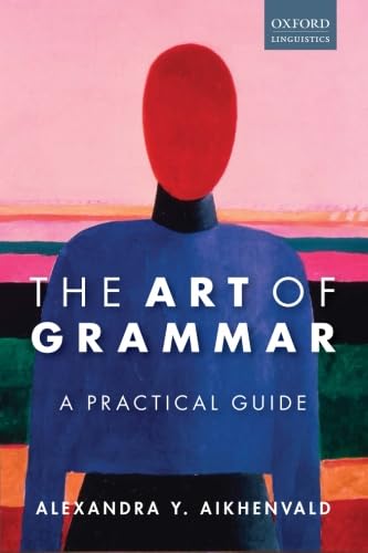 Stock image for The Art of Grammar : A Practical Guide for sale by Better World Books