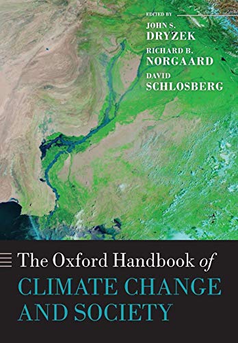 Imagen de archivo de The Oxford Handbook of Climate Change and Society (Oxford Handbooks in Politics & International Relations) a la venta por WorldofBooks