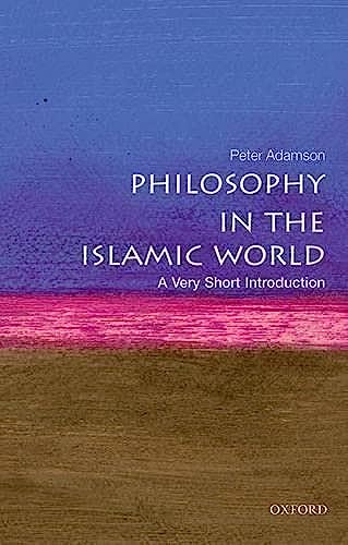 Beispielbild fr Philosophy in the Islamic World: A Very Short Introduction (Very Short Introductions) zum Verkauf von WorldofBooks