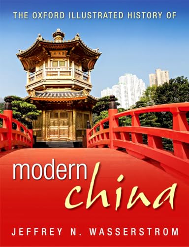 Stock image for The Oxford Illustrated History of Modern China for sale by Bahamut Media