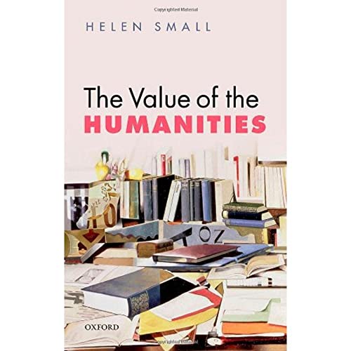 Stock image for The Value of the Humanities for sale by HPB-Ruby