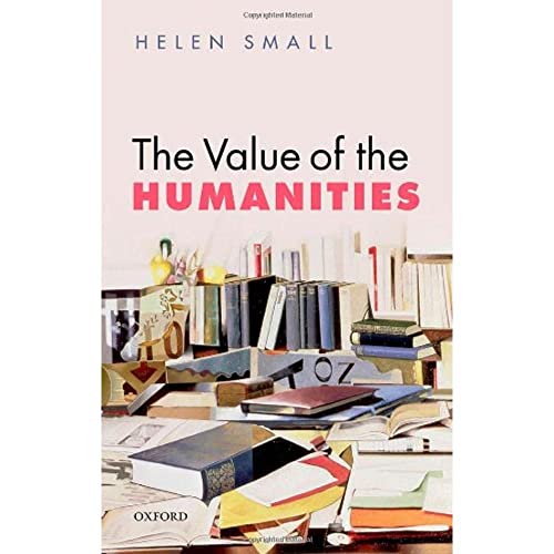Stock image for The Value of the Humanities for sale by HPB-Red