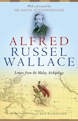 Imagen de archivo de Alfred Russel Wallace: Letters from the Malay Archipelago a la venta por WorldofBooks