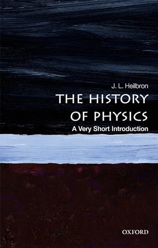 Stock image for The History of Physics: a Very Short Introduction for sale by Better World Books