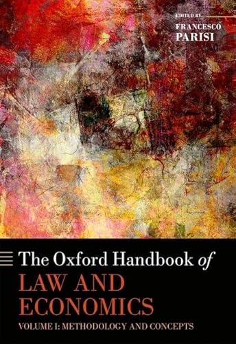 Stock image for The Oxford Handbook of Law and Economics: Volume 1: Methodology and Concepts (Oxford Handbooks) for sale by Powell's Bookstores Chicago, ABAA