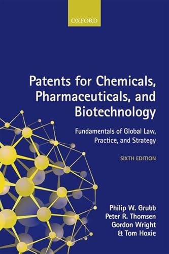 Stock image for Patents for Chemicals, Pharmaceuticals and Biotechnology for sale by Books Unplugged