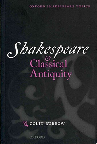 Stock image for Shakespeare and Classical Antiquity for sale by Better World Books: West