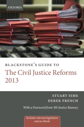 Stock image for Blackstone's Guide to the Civil Justice Reforms 2013 (Blackstone's Guides) for sale by WorldofBooks