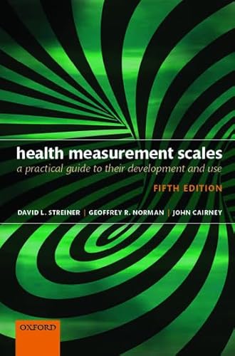 Imagen de archivo de Health Measurement Scales : A Practical Guide to Their Development and Use a la venta por Better World Books Ltd