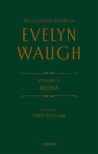 Beispielbild fr The Complete Works of Evelyn Waugh: Helena: Volume 11 zum Verkauf von GF Books, Inc.