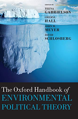 Stock image for The Oxford Handbook of Environmental Political Theory (Oxford Handbooks) for sale by Open Books