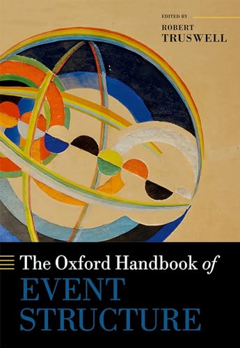9780199685318: The Oxford Handbook of Event Structure