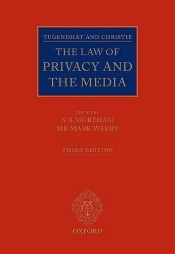 9780199685745: Tugendhat and Christie: The Law of Privacy and The Media
