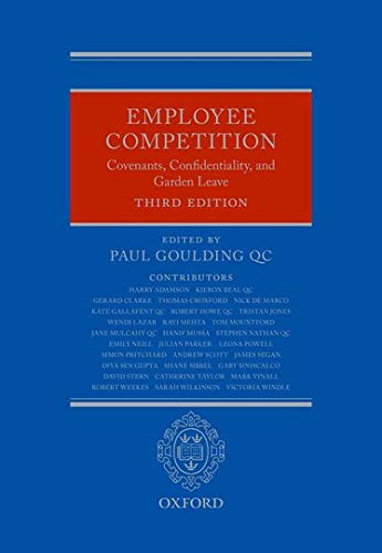 9780199685752: Employee Competition: Covenants, Confidentiality, and Garden Leave