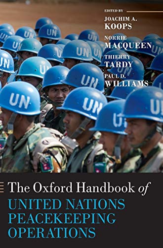 Beispielbild fr The Oxford Handbook of United Nations Peacekeeping Operations (Oxford Handbooks) zum Verkauf von Gulf Coast Books