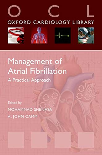9780199686315: Management of Atrial Fibrillation: A Practical Approach (Oxford Cardiology Library)