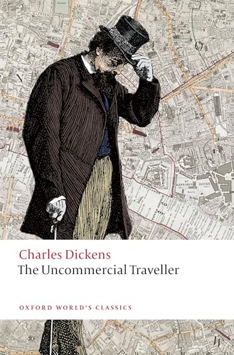9780199686667: The Uncommercial Traveller