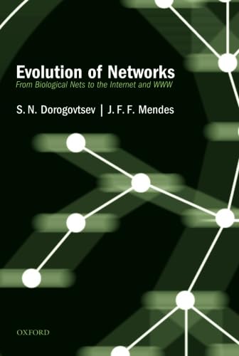 9780199686711: Evolution of Networks: From Biological Nets To The Internet And Www