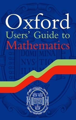 9780199686926: Oxford Users' Guide to Mathematics