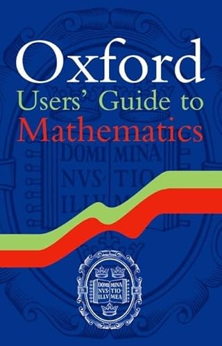 9780199686926: Oxford Users' Guide to Mathematics