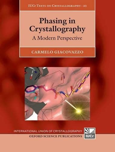 9780199686995: Phasing in Crystallography: A Modern Perspective: 20 (International Union of Crystallography Texts on Crystallography)