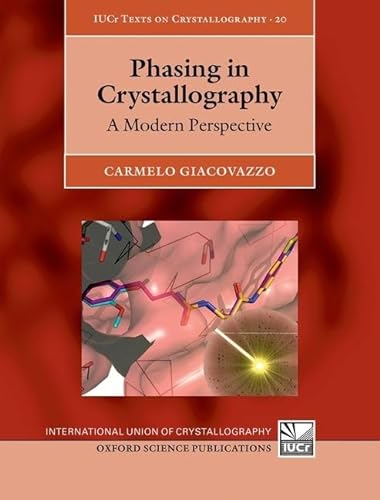 9780199686995: Phasing in Crystallography: A Modern Perspective (International Union of Crystallography Texts on Crystallography)