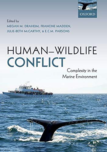 9780199687145: Human-Wildlife Conflict: Complexity in the Marine Environment