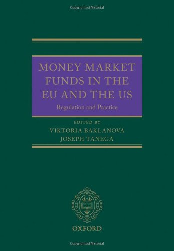 9780199687251: Money Market Funds in the EU and the US: Regulation and Practice