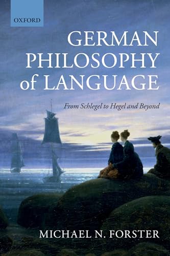Stock image for German Philosophy of Language: From Schlegel to Hegel and Beyond for sale by Chiron Media
