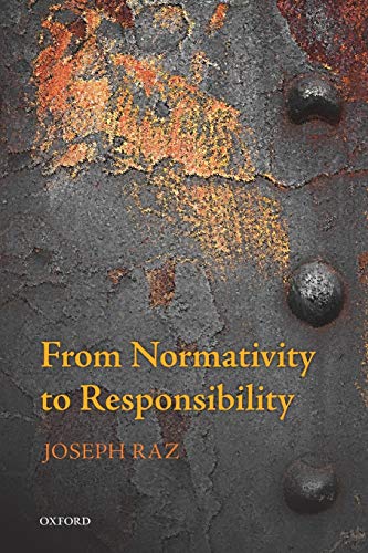 9780199687619: From Normativity to Responsibility