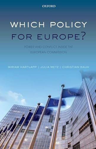 Beispielbild fr Which Policy for Europe? : Power and Conflict Inside the European Commission zum Verkauf von Better World Books