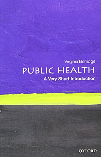 Stock image for Public Health: A Very Short Introduction (Very Short Introductions) for sale by Goodwill of Colorado