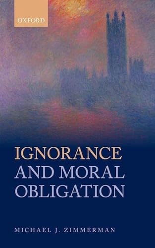 9780199688852: Ignorance and Moral Obligation