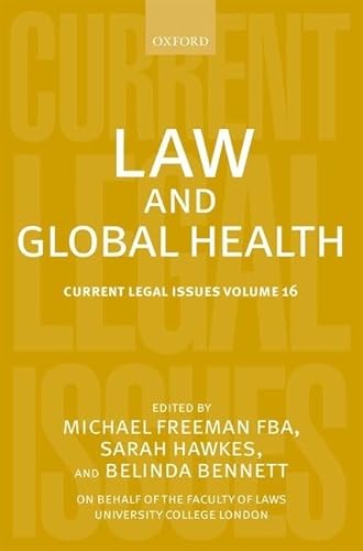 Stock image for Law and Global Health: Current Legal Issues Volume 16 for sale by Book Dispensary