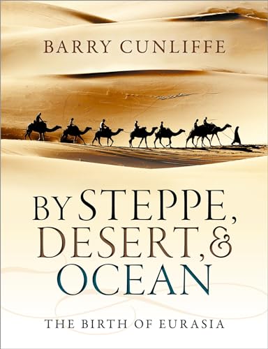 Beispielbild fr By Steppe, Desert, and Ocean zum Verkauf von Blackwell's