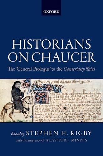 9780199689545: Historians on Chaucer: The 'General Prologue' to the Canterbury Tales