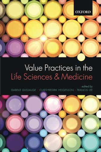 Imagen de archivo de Value Practices in the Life Sciences and Medicine a la venta por Better World Books