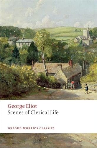 Stock image for Scenes of Clerical Life 2/e (Oxford World's Classics) for sale by WorldofBooks