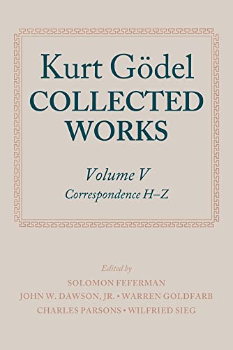 Stock image for Kurt Godel: Collected Works: Volume V for sale by Seattle Goodwill