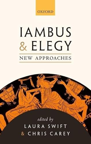 Stock image for Iambus and Elegy: New Approaches for sale by Powell's Bookstores Chicago, ABAA